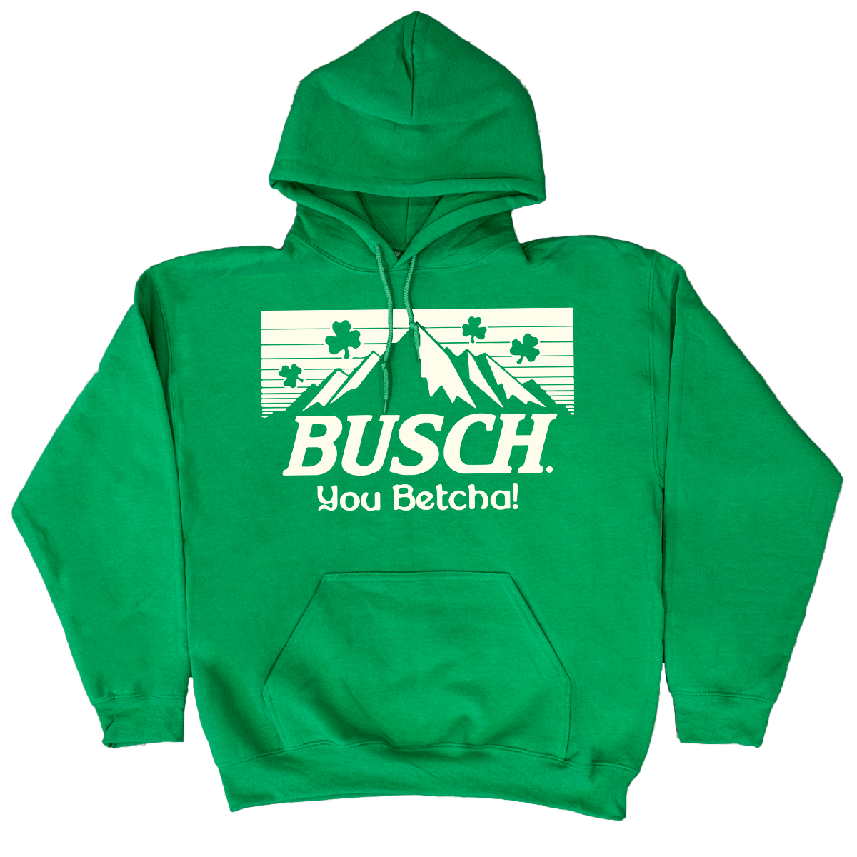 Busch Clover Hoodie - You Betcha
