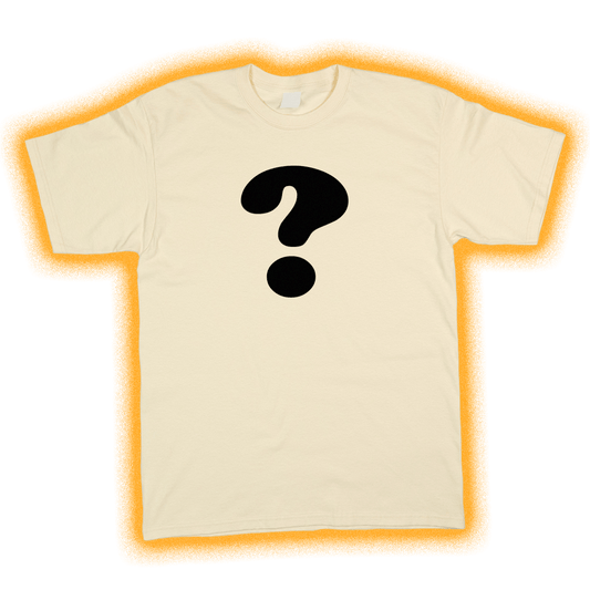 Mystery Tee - You Betcha